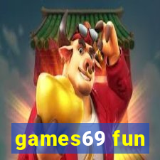 games69 fun